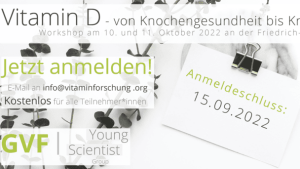 GVF Young Scientist Workshop 2022: Vitamin D - von Knochengesundheit bis Kreislauferkrankung